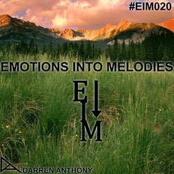 EMOTIONS INTO MELODIES - EPISODE 020