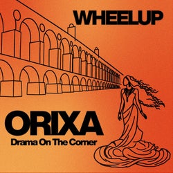 Orixa (Wheelup Remix)