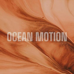 Ocean Motion