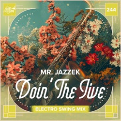 Doin' The Jive (Electro Swing Mix)