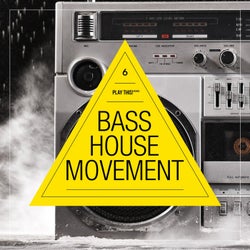 Bass House Movement Vol. 6