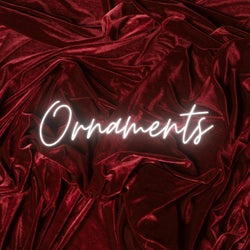 Ornaments (Extended Club Mix)