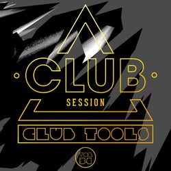 Club Session pres. Club Tools Vol. 34