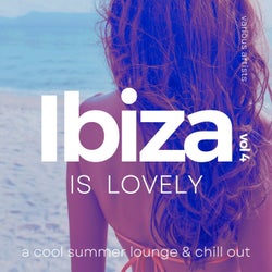 Ibiza Is Lovely (A Cool Summer Lounge & Chill Out), Vol. 4