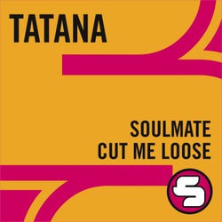 Soulmate / Cut Me Loose