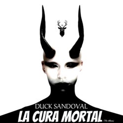LA CURA MORTAL (The Album)