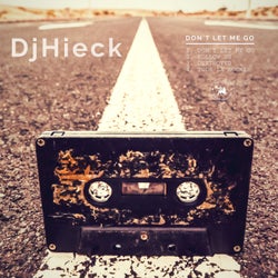 Don't Let Me Go (Original Mix)