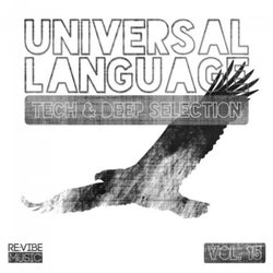 Universal Language, Vol. 15 - Tech & Deep Selection