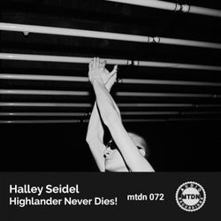 Highlander Never Dies!