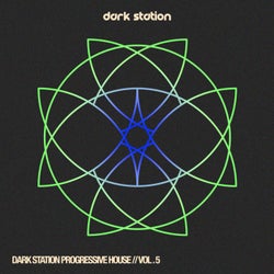 Dark Station Progressive House, Vol.5