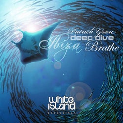 Breathe (Ibiza Deep Dive)