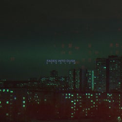 Fades Into Dusk