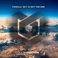 Sky Is Not the End