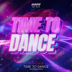 Time To Dance - Extended Mix