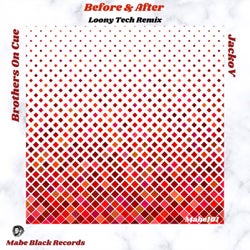 Before & After (Loony Tech Remix)