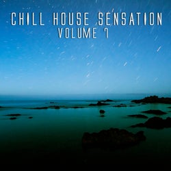 Chill House Sensation, Vol.7 (Best Lounge & Chill House Tracks)