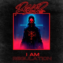 I Am Regulation