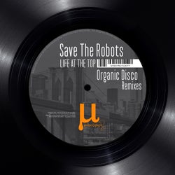 Life at the top (Organic Disco remixes)