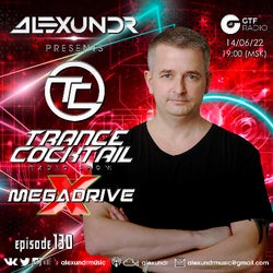 TRANCE COCKTAIL EPISODE 130 (MEGADRIVE X)