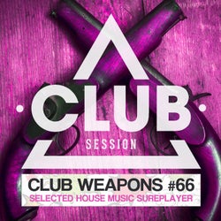 Club Session Pres. Club Weapons No. 66
