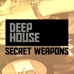 November Secret Weapons: Deep House