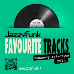 JazzyFunk Favourites Tracks FEB 2015