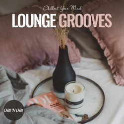 Lounge Grooves: Chillout Your Mind