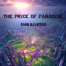 The Price of Paradise