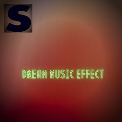 DREAM MUSIC EFFECT