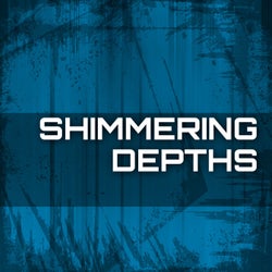 Shimmering Depths