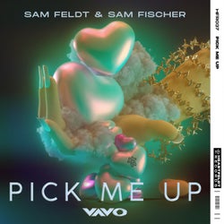 Pick Me Up (VAVO Remix)