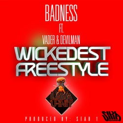 Wickedest Freestyle