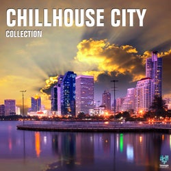 Chillhouse City Collection