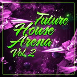 Future House Arena, Vol. 2