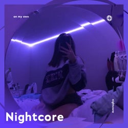 On My Own - Nightcore