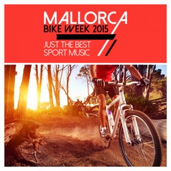 Mallorca Bike Week 2015 - Just the Best Sport Music