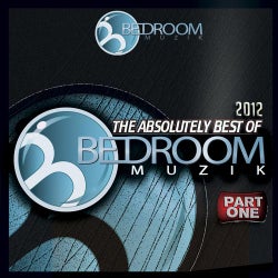 The Absolutely Best Of Bedroom Muzik Part One
