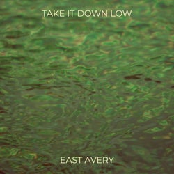 Take It Down Low