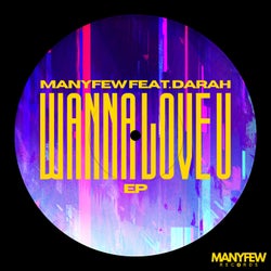 Wanna Love U EP