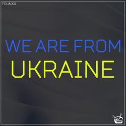We Are From Ukraine