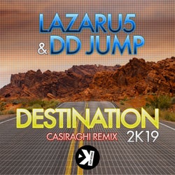 Destination 2k19 (Casiraghi Remix)