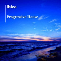 Ibiza Progressive House