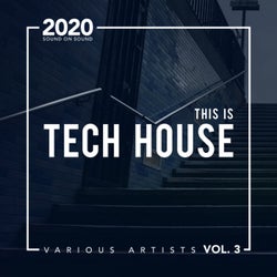 This Is Tech House, Vol. 3