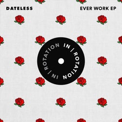 Ever Work EP