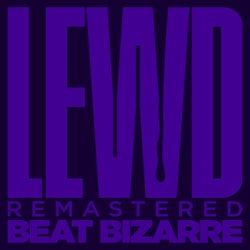 Lewd (Remastered 2021)