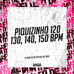 Piquizinho 120, 130, 140, 150 Bpm