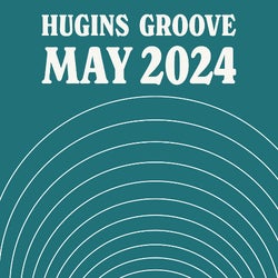 Hugins Groove May 2024
