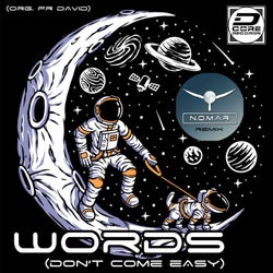 Words (Don't Come Easy - ReMix) (org. by FR David)
