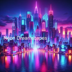 Neon Dreamscapes