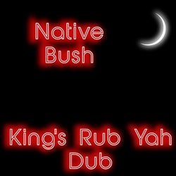 King's Rub Yah Dub